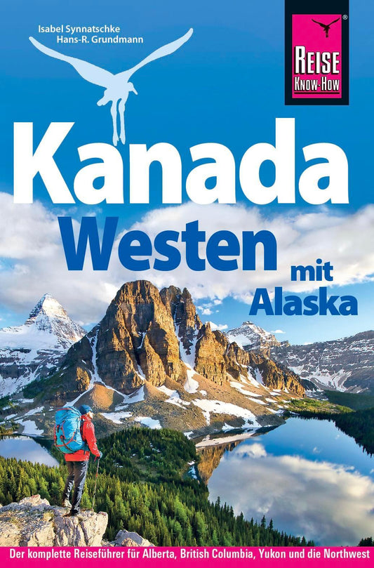 Reise Know-How Reiseführer Kanada Westen mit Alaska