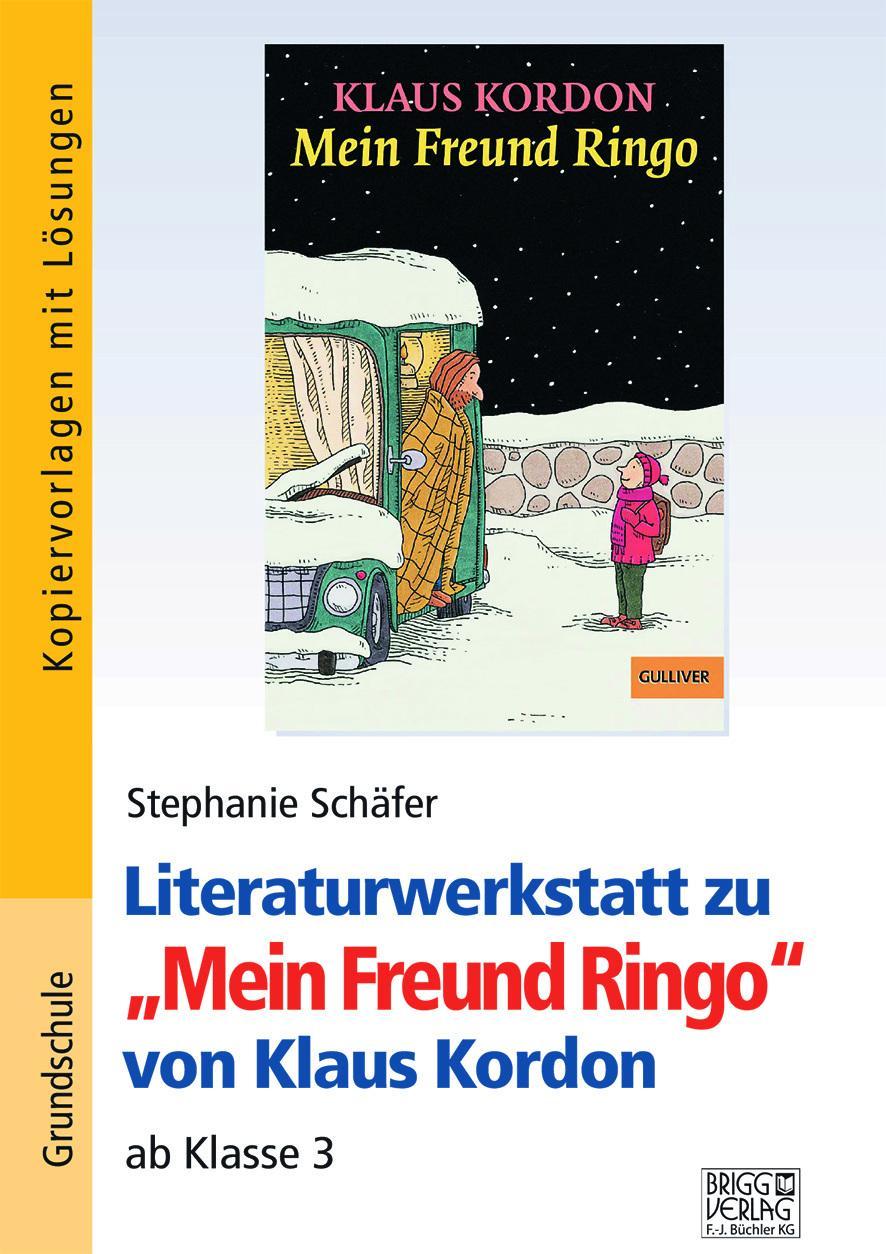 \"Mein Freund Ringo\". Literaturwerkstatt
