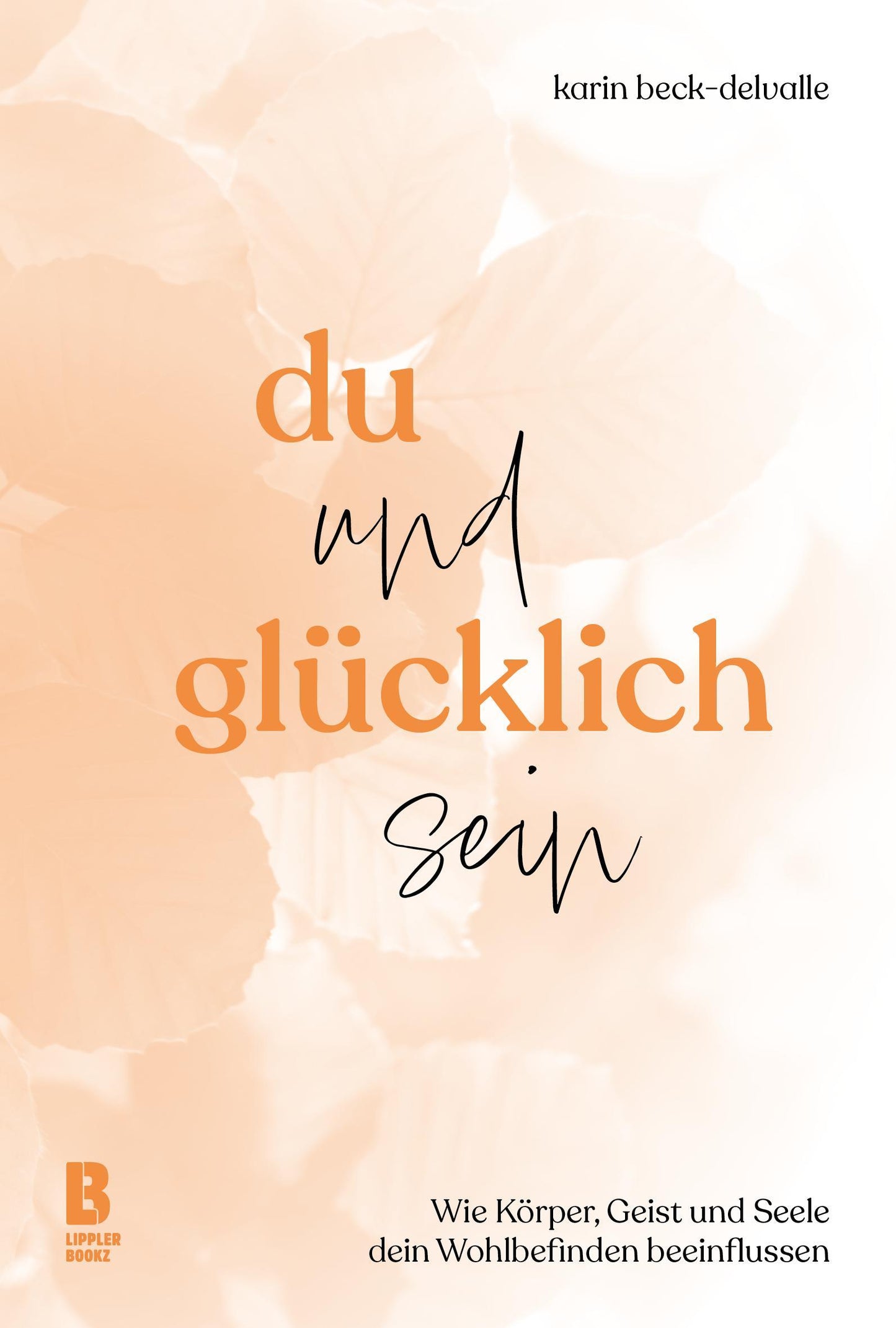 Buchcover: Du und glücklich sein