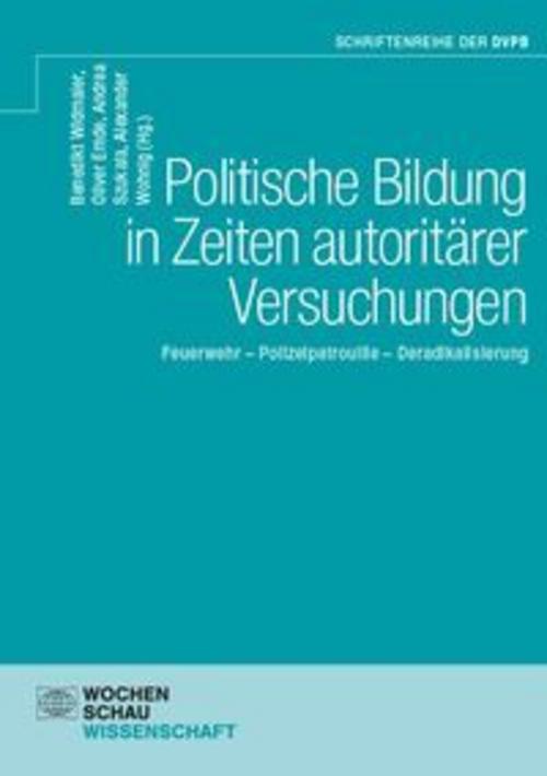 Politische Bildung in Zeiten autoritärer Versuchungen