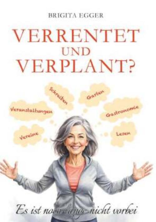 Buchcover: Verrentet und verplant