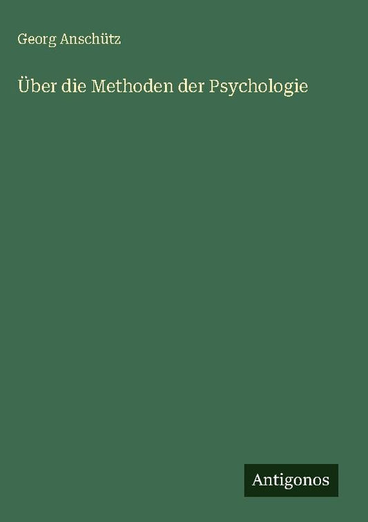 Über die Methoden der Psychologie