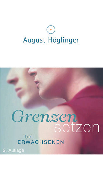 Buchcover: Grenzen setzen bei Erwachsenen
