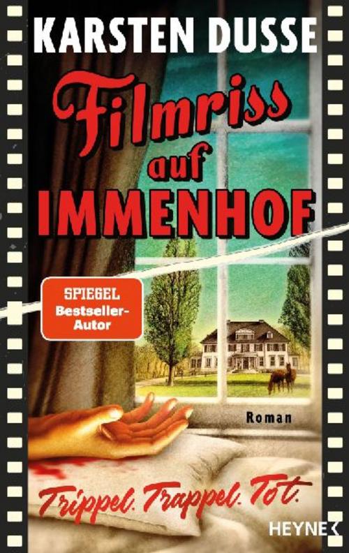 Filmriss auf Immenhof: Trippel. Trappel. Tot.