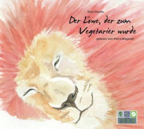 Der Löwe, der zum Vegetarier wurde,1 Audio-CD