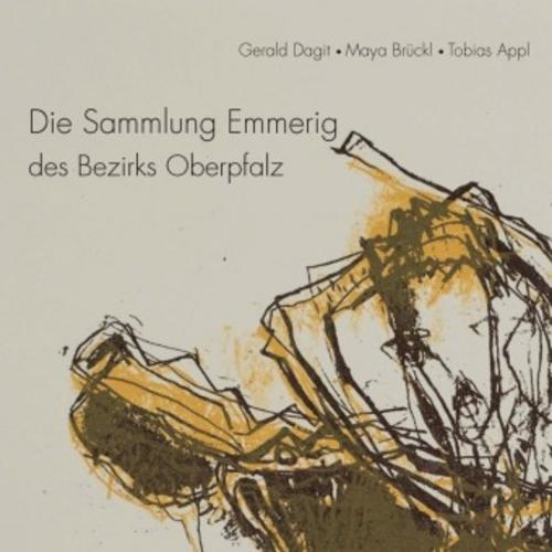 Buchcover: Die Sammlung Emmerig des Bezirks Oberpfalz