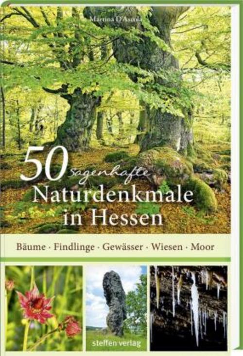 Buchcover: 50 sagenhafte Naturdenkmale in Hessen