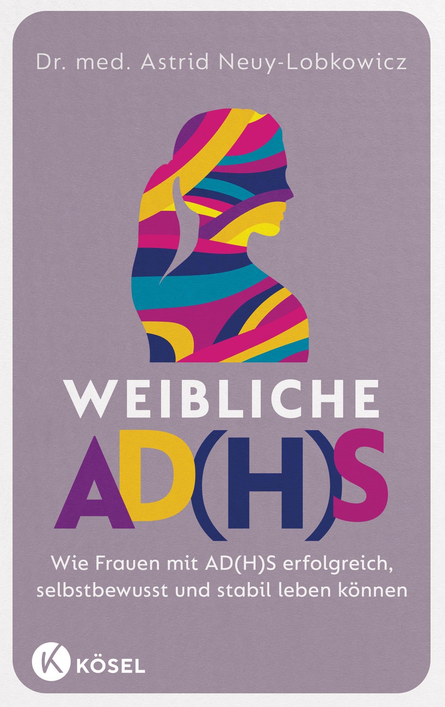 Neuy-Lobkowicz, Astrid/Weibliche AD(H)S