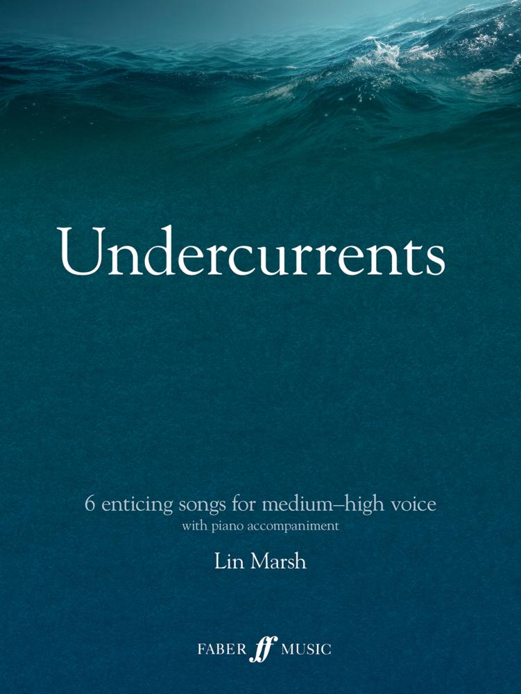 Undercurrents: 6 songs for solo voice
