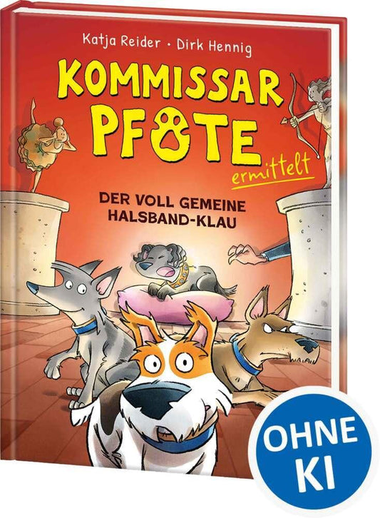 Kommissar Pfote ermittelt (Band 2) - Der voll gemeine Halsband-Klau