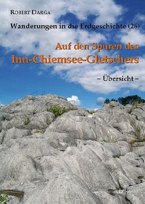 Buchcover: Auf den Spuren des Inn-Chiemsee-Gletschers  Übersicht 