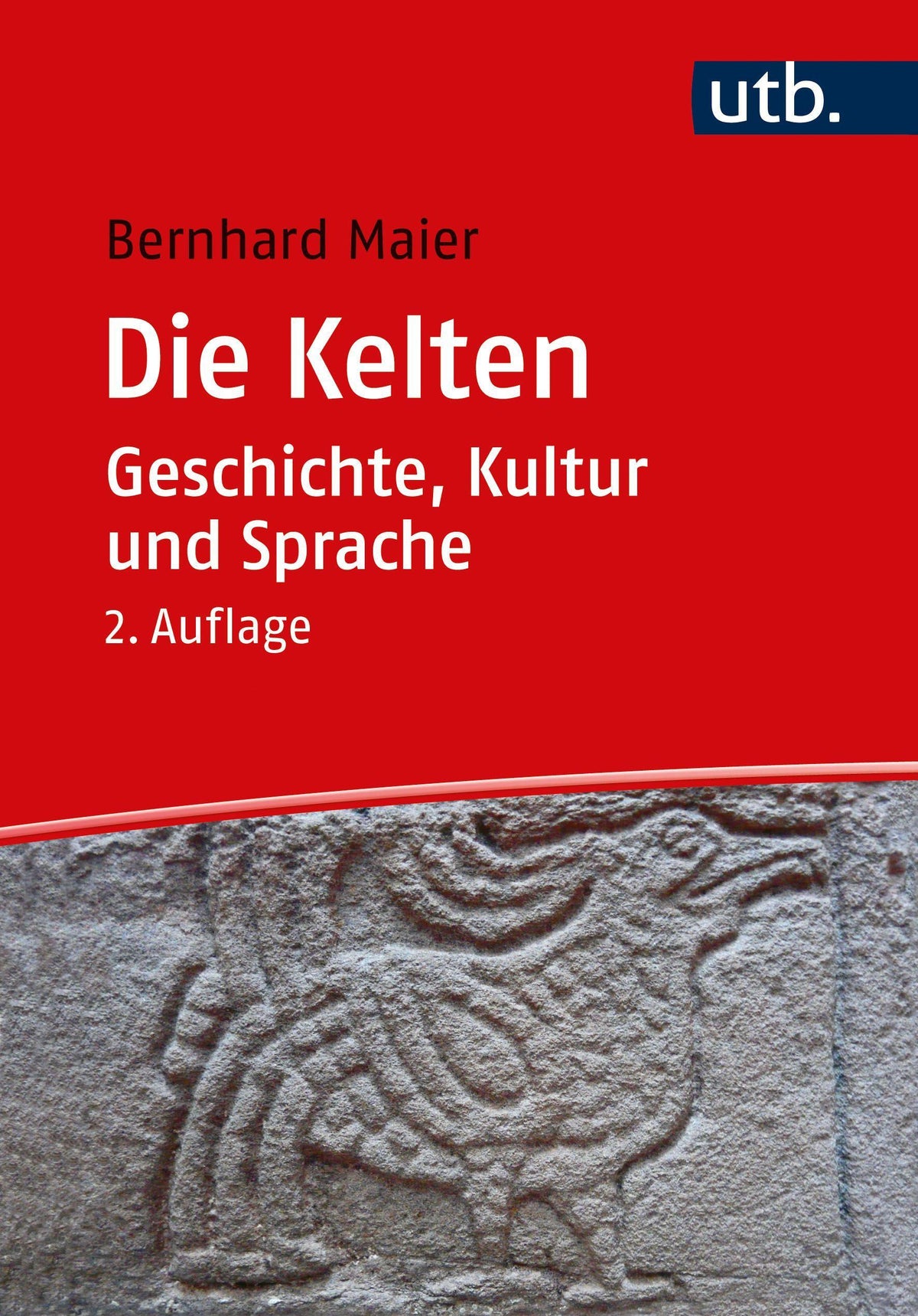Buchcover: Die Kelten - Geschichte, Kultur und Sprache