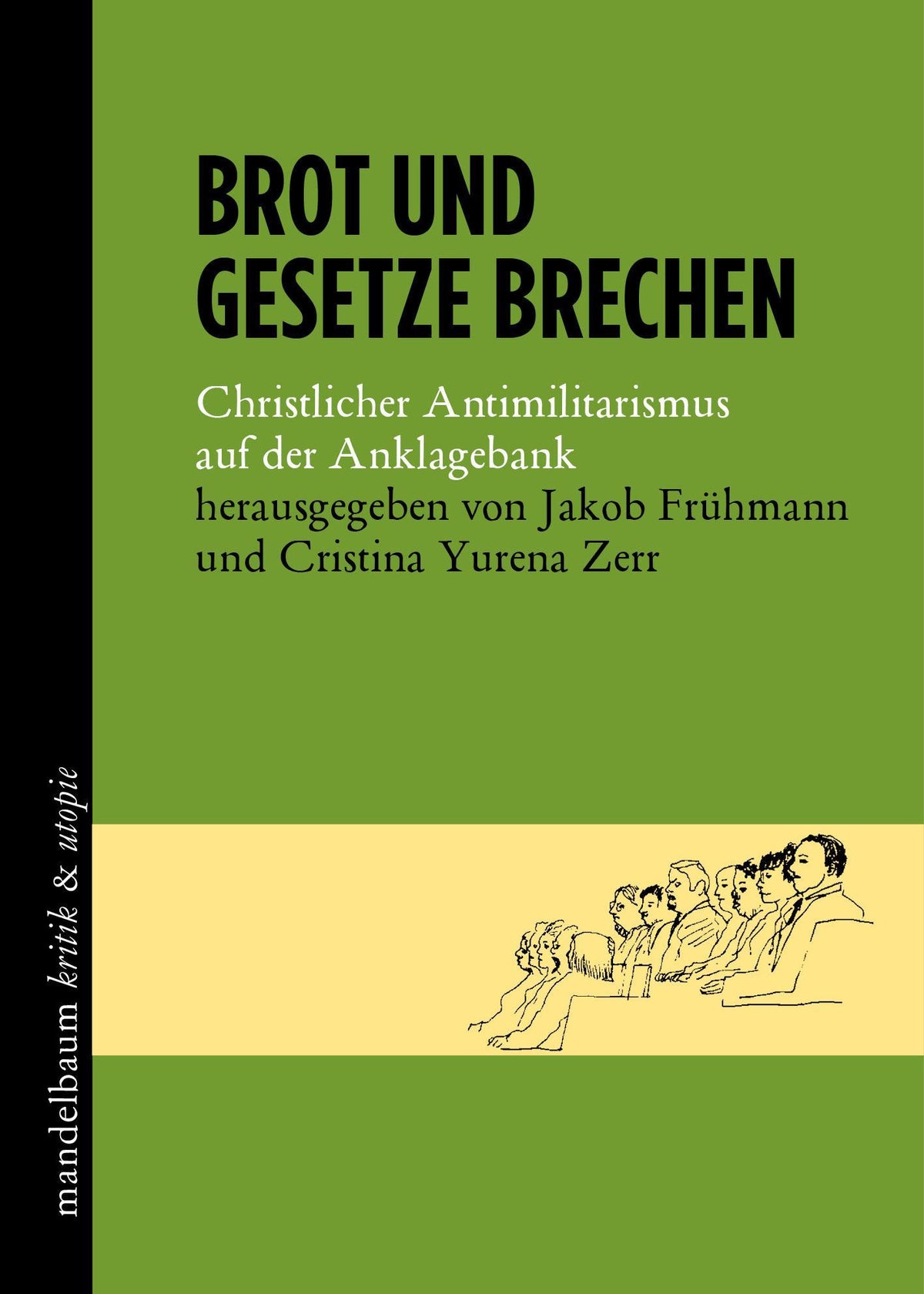 Buchcover: Brot und Gesetze brechen