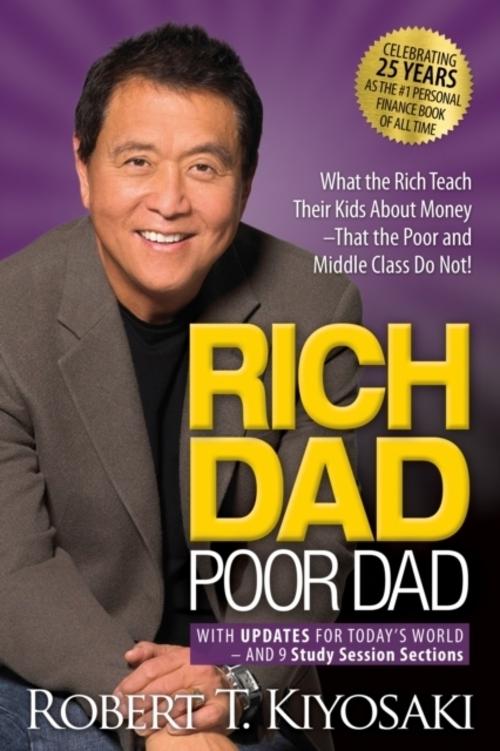 Rich Dad Poor Dad. 25th Anniversary Edition