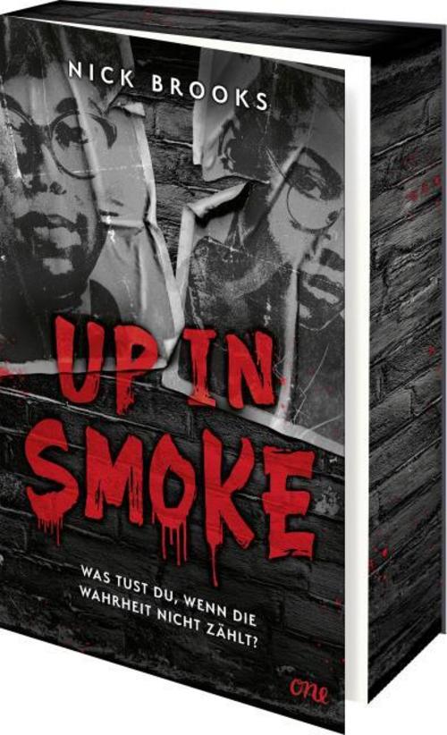 Brooks, Nick/Up in Smoke - Was tust du, wenn die Wahrheit nicht zählt?