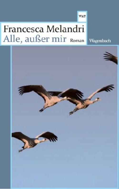Alle, außer mir