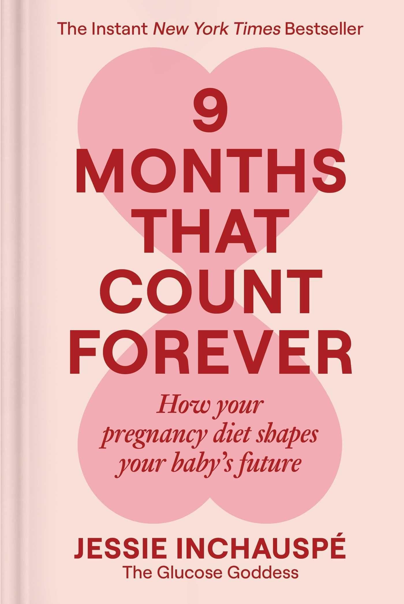 9 Months That Count Forever