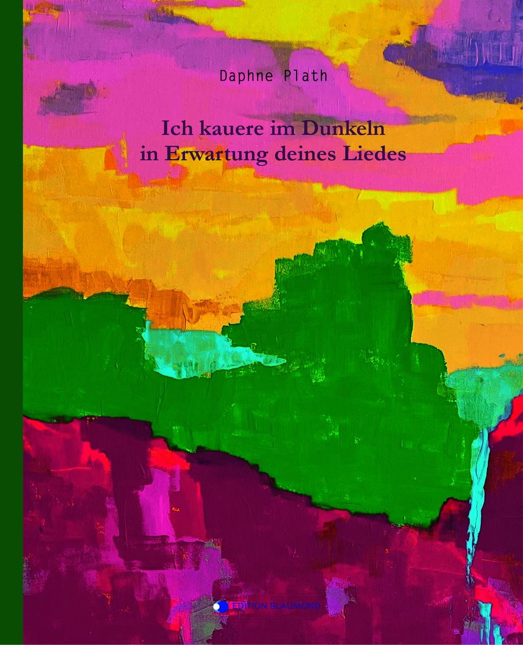 Ich kauere im Dunkeln in Erwartung deines Liedes