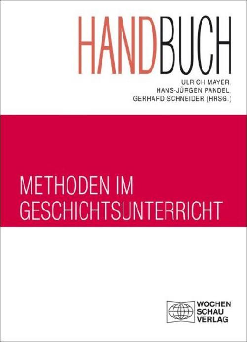 Handbuch Methoden im Geschichtsunterricht