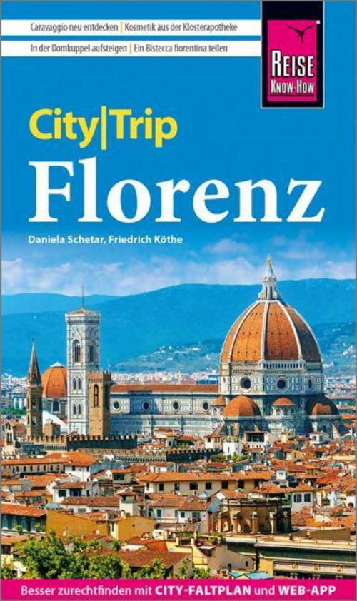 Köthe, Friedrich/Reise Know-How CityTrip Florenz