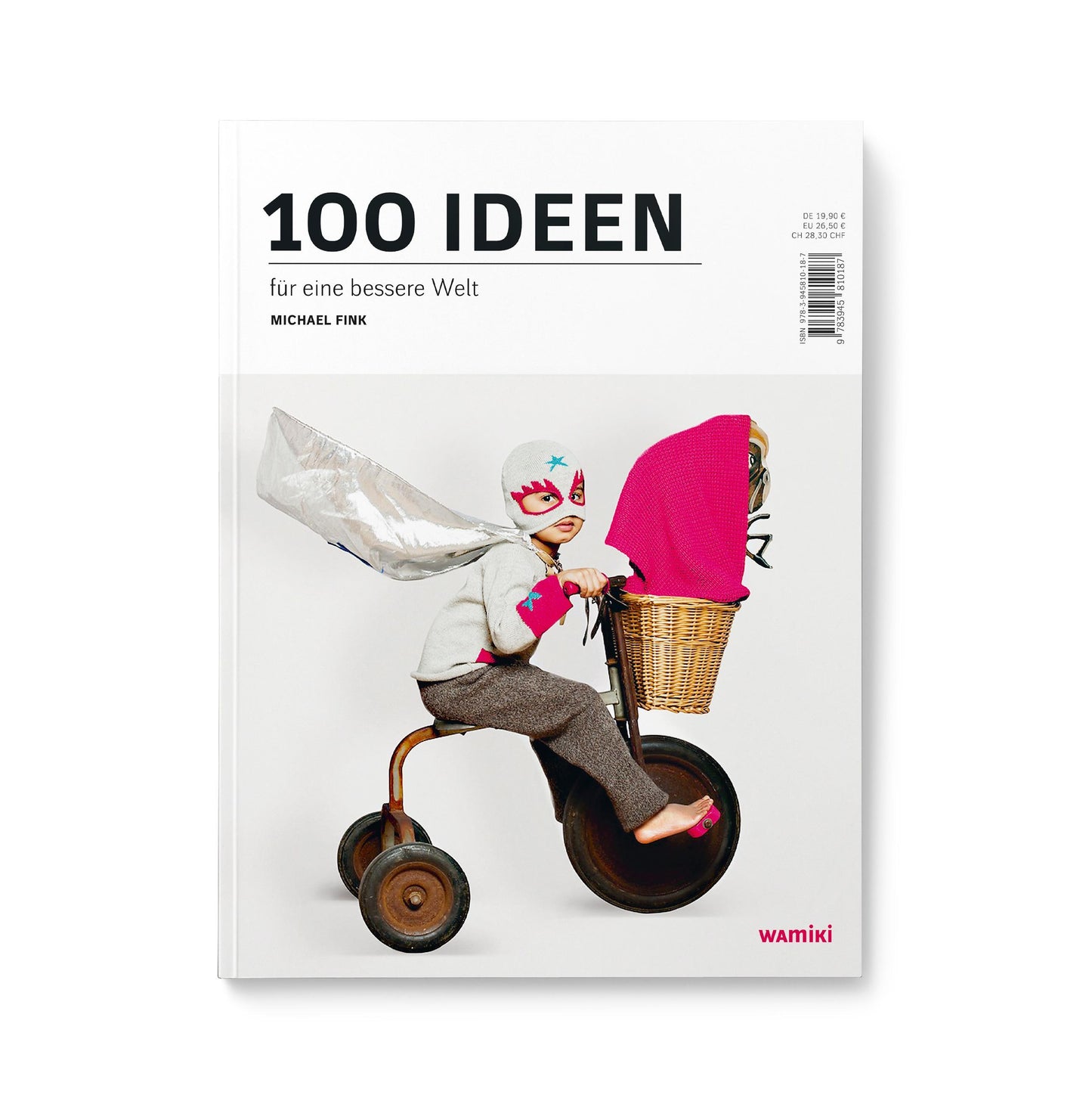 100 Ideen für eine bessere Welt
