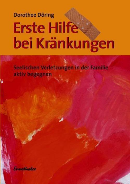 Buchcover: Erste Hilfe bei Kränkungen