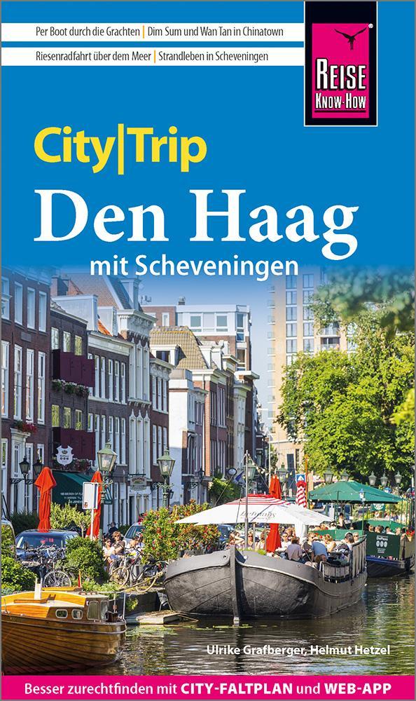 Grafberger, Ulrike/Reise Know-How CityTrip Den Haag mit Scheveningen