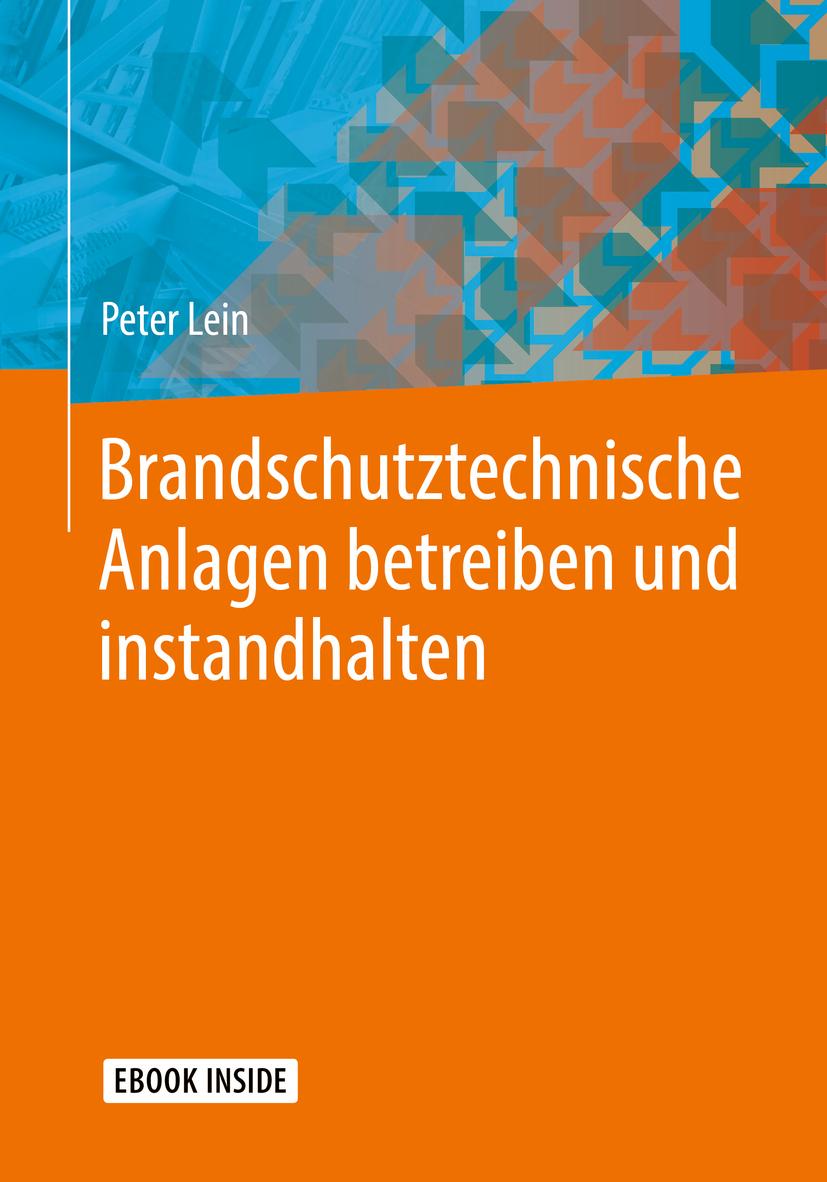 Buchcover: Brandschutztechnische Anlagen betreiben und instandhalten