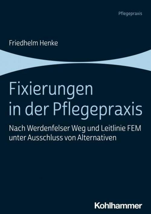 Buchcover: Fixierungen in der Pflegepraxis