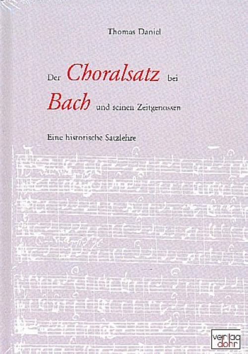 Der Choralsatz bei Bach und seinen Zeitgenossen