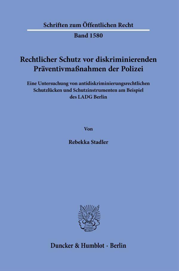 Rechtlicher Schutz vor diskriminierenden Präventivmaßnahmen der Polizei