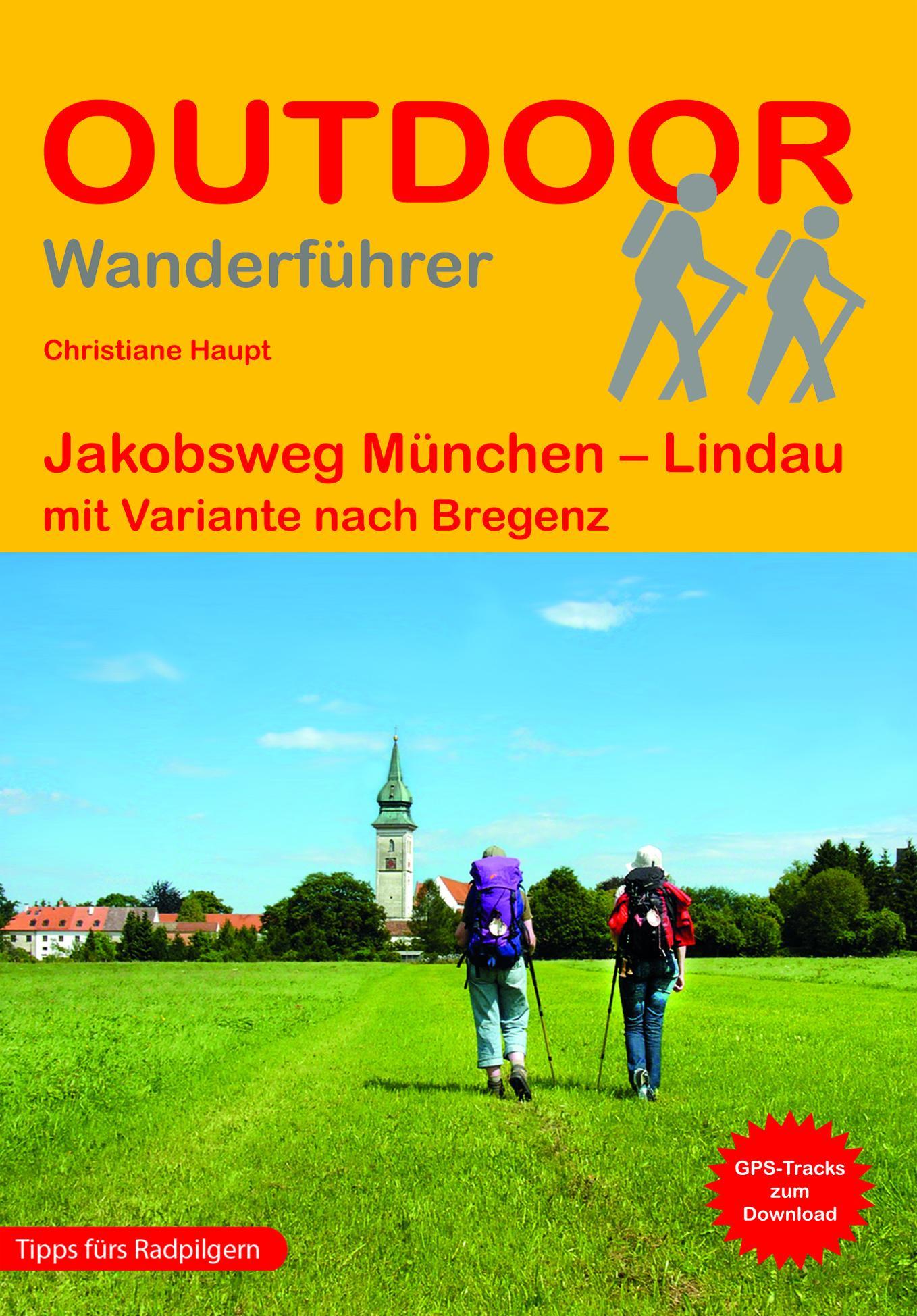 Jakobsweg München - Lindau mit Variante nach Bregenz