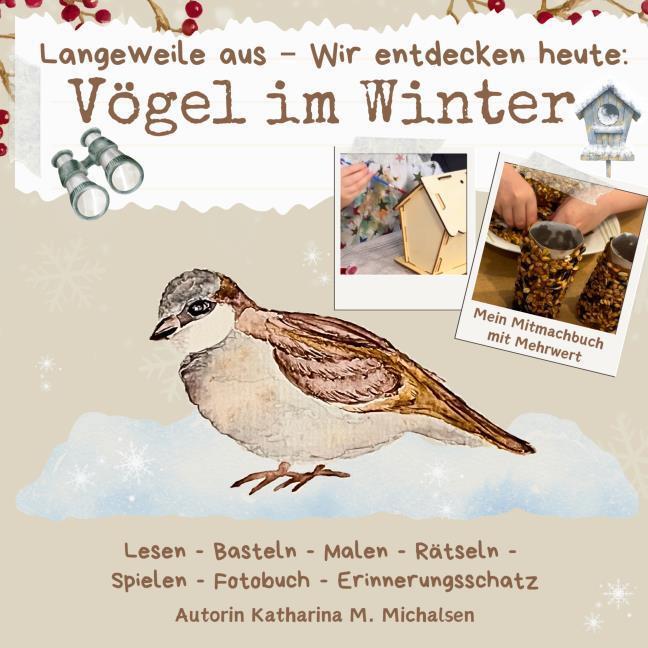Buchcover: Langeweile aus - Wir entdecken heute: Vögel im Winter