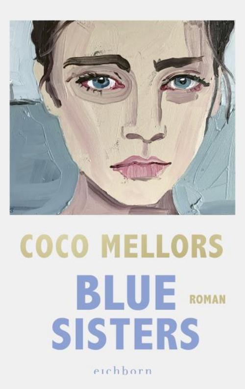 Blue Sisters: Roman. Der SPIEGEL-Bestseller über vier unvergessliche Schwestern