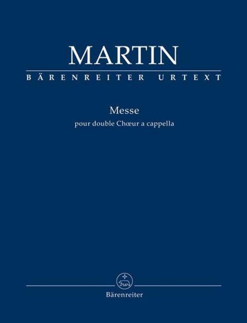 Messe pour double Chur a cappella (Messe für zwei vierstimmige Chöre a cappella)