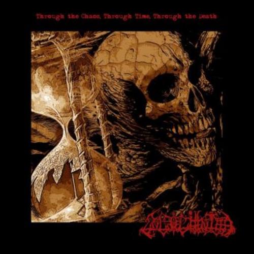 Through The Chaos, Through Time, Through The Death,1 LP