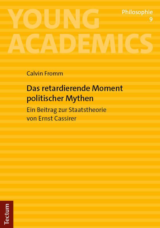 Das retardierende Moment politischer Mythen