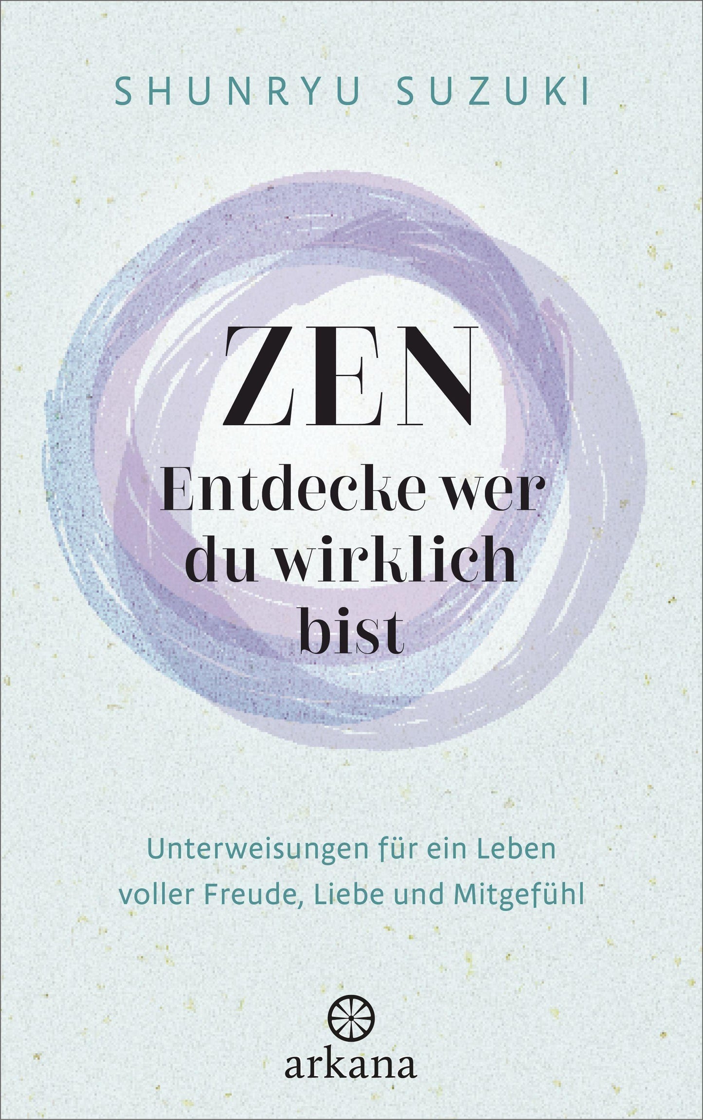 Buchcover: Zen - Entdecke wer du wirklich bist