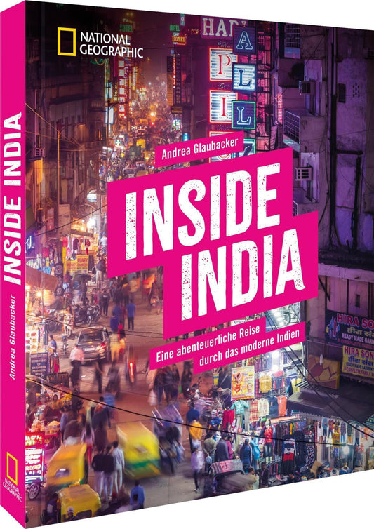 Inside India: Sadhus, Start-Ups und die Zerrissenheit der Nation