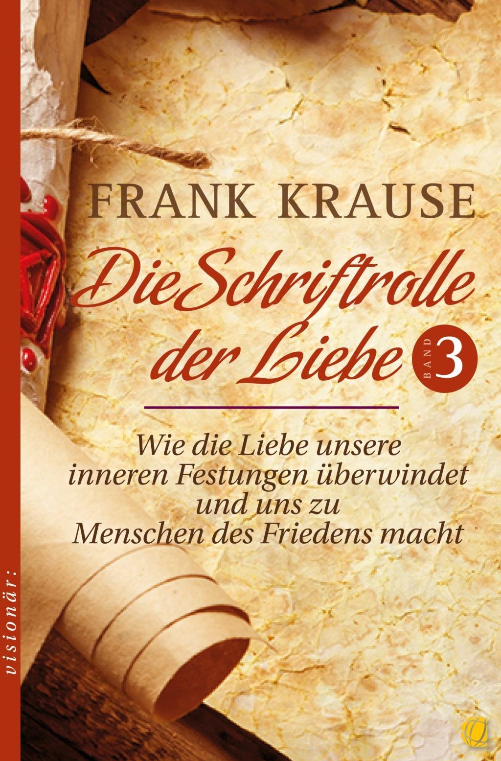 Die Schriftrolle der Liebe.Bd.3