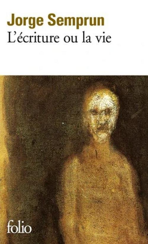 L' ecriture ou la vie
