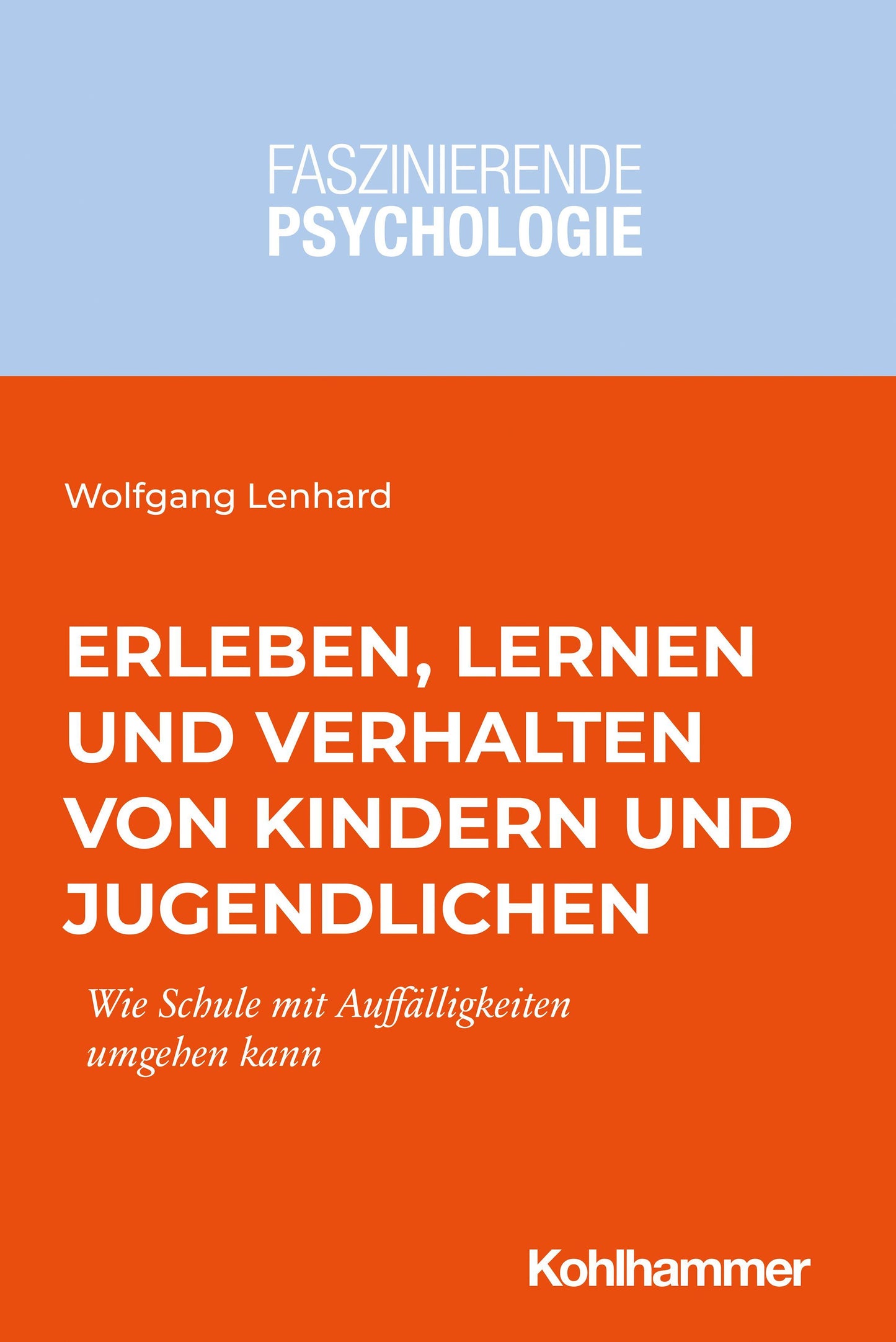 Erleben, Lernen und Verhalten von Kindern und Jugendlichen