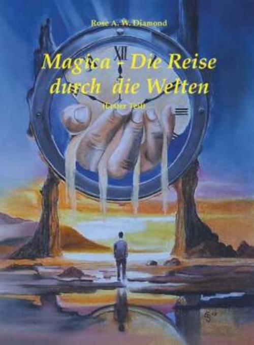 Magica- die Reise durch die Welten (Erster Teil)