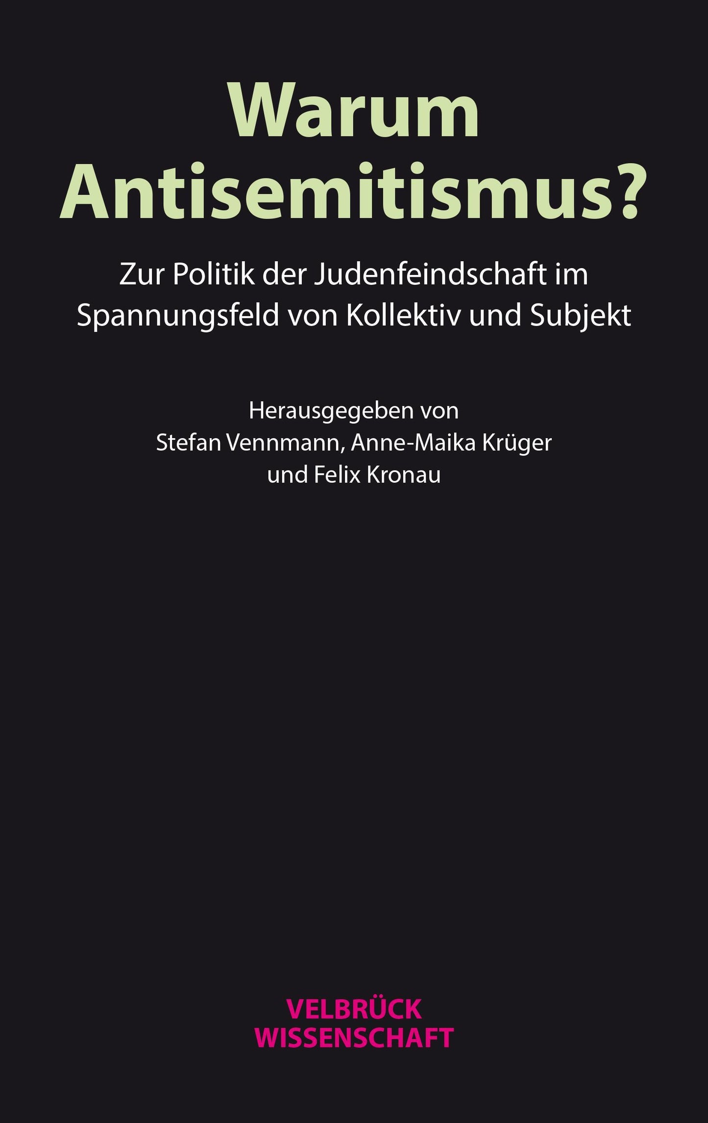 Warum Antisemitismus?