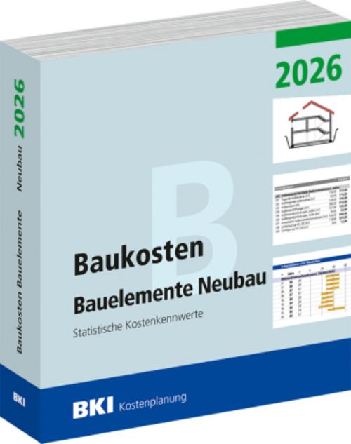 Buchcover: BKI Baukosten Neubau 2026 - Teil 2 Bauelemente