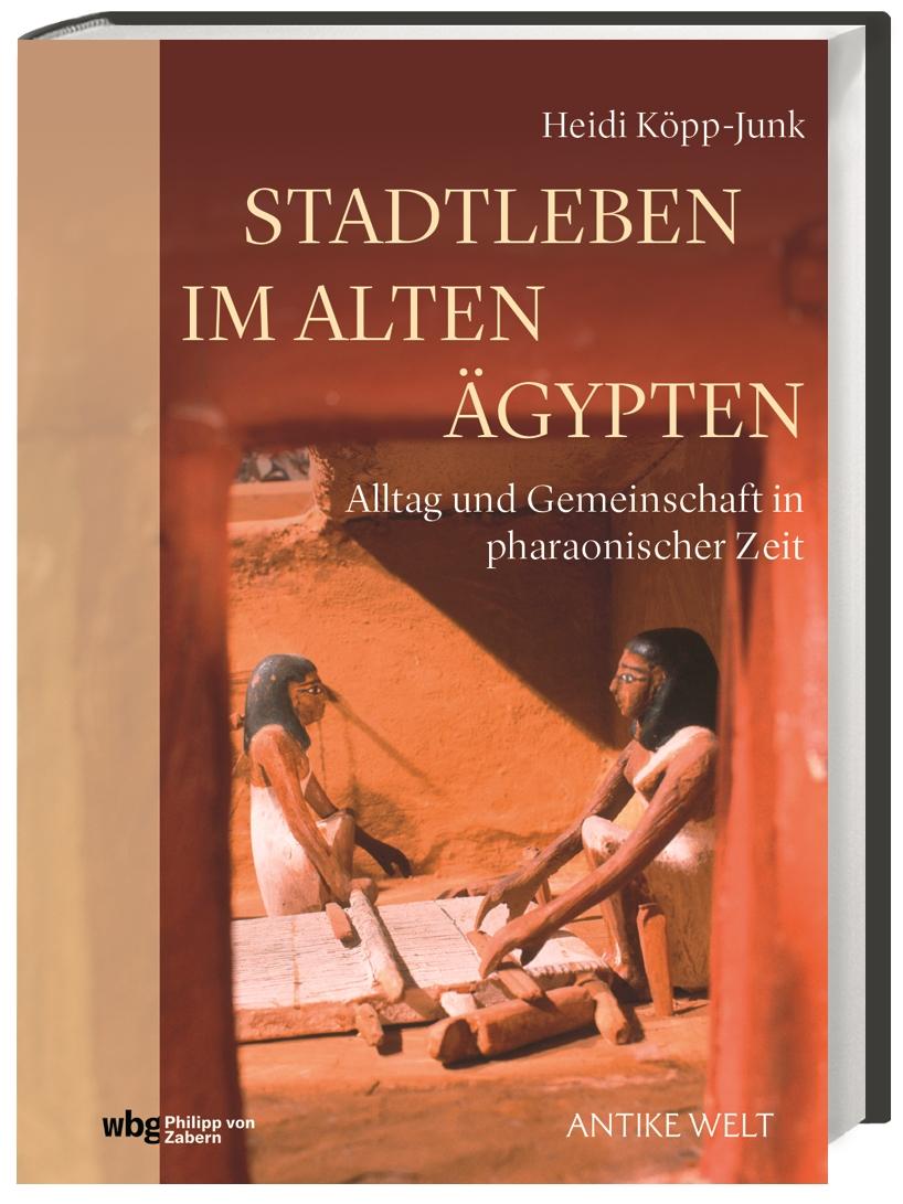 Köpp-Junk, Heidi/Stadtleben im Alten Ägypten