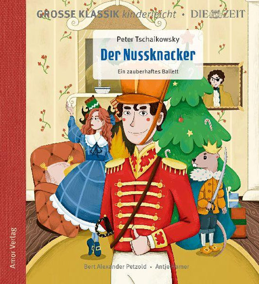 Der Nussknacker. Ein zauberhaftes Ballett