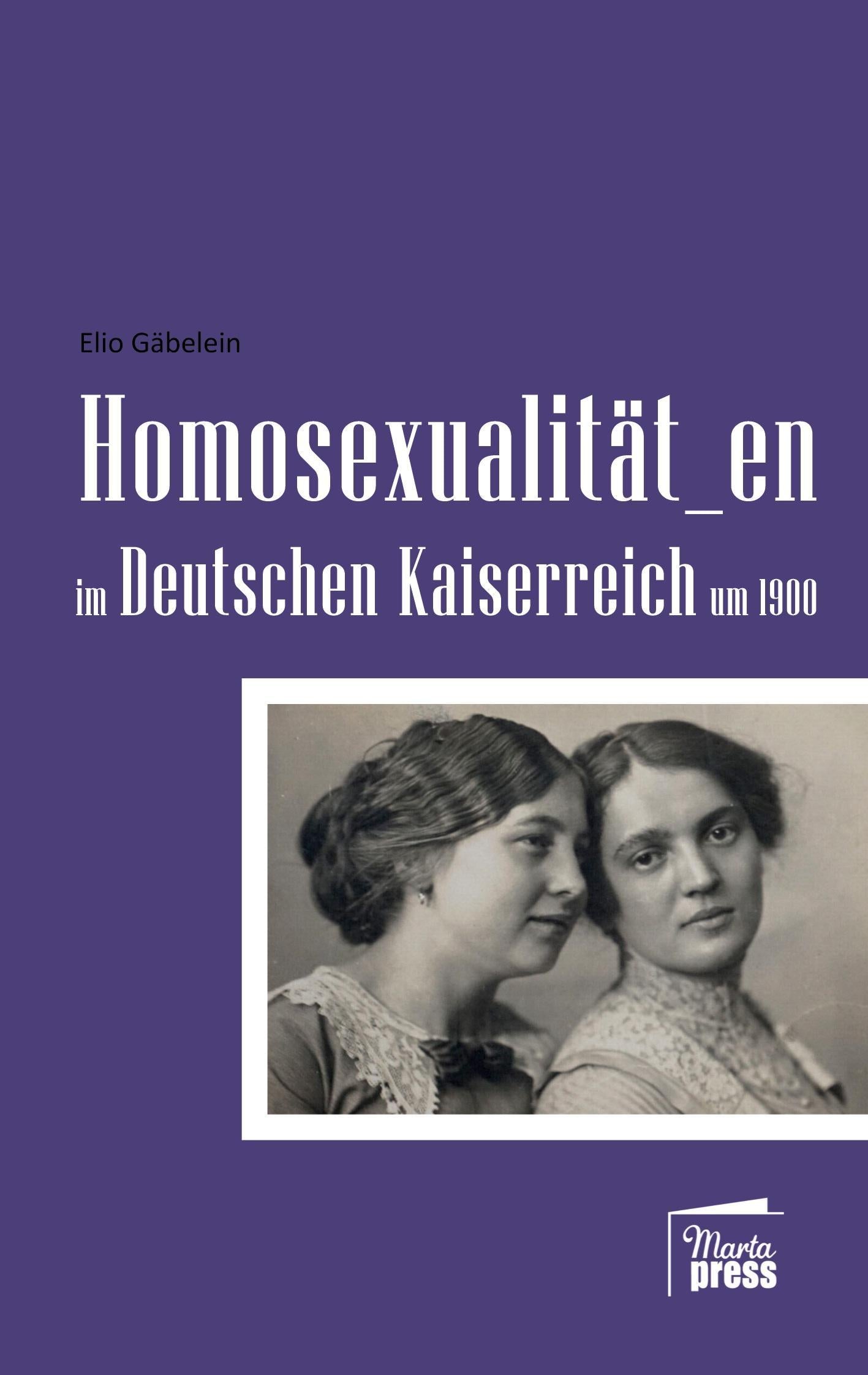 Homosexualität_en  im Deutschen Kaiserreich um 1900