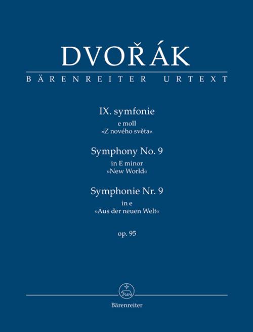 Symphonie Nr. 9 e-Moll op. 95 \"Aus der neuen Welt\"