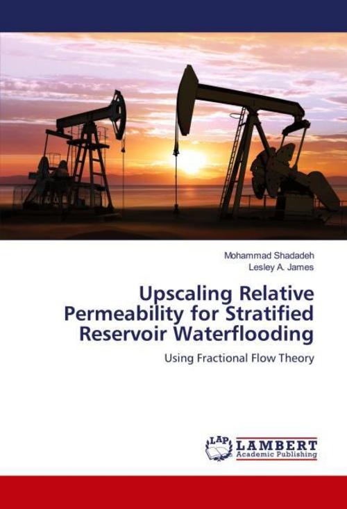 Buchcover: Upscaling Relative Permeability for Stratified Reservoir Waterflooding